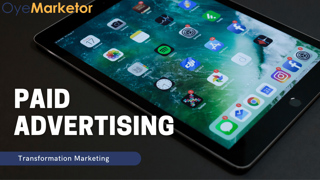 Why is paid advertising so important in marketing?
